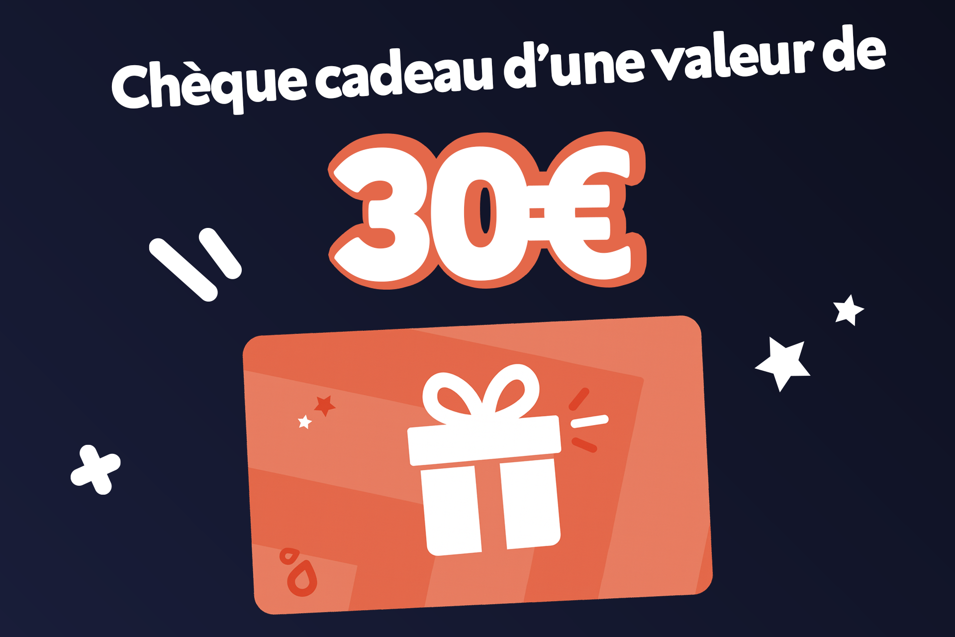 ChèqueCadeau30euros